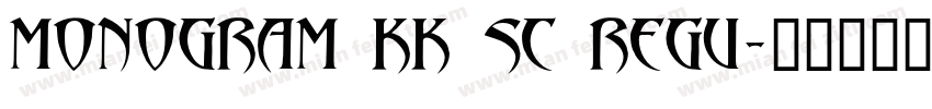 Monogram kk sc Regu字体转换